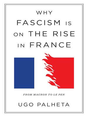 cover image of Why Fascism Is on the Rise in France
